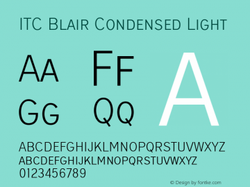 ITC Blair Condensed Light Version 1.81 Font Sample