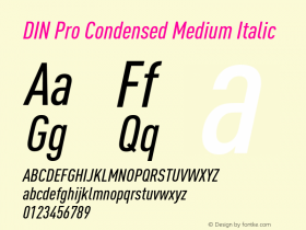 DINPro-CondMediIta Version 7.504; 2009; Build 1020 Font Sample