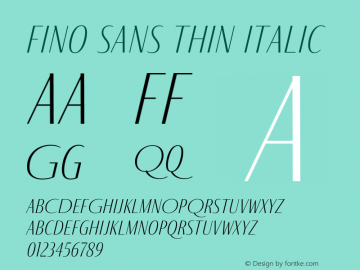 Fino Sans Thin Italic Version 1.012;PS 001.012;hotconv 1.0.88;makeotf.lib2.5.64775图片样张