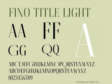 Fino Title Light Version 1.012;PS 001.012;hotconv 1.0.88;makeotf.lib2.5.64775图片样张