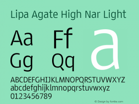 Lipa Agate High Nar Light Version 1.000;PS 001.000;hotconv 1.0.70;makeotf.lib2.5.58329 DEVELOPMENT Font Sample