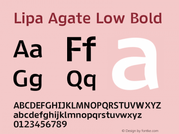 Lipa Agate Low Bold Version 1.000;PS 001.000;hotconv 1.0.70;makeotf.lib2.5.58329 DEVELOPMENT Font Sample