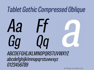 TabletGothicCompressed-Oblique 1.000 Font Sample