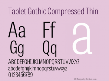 TabletGothicCompressed-Thin 1.000 Font Sample