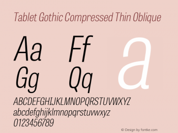 TabletGothicCompressed-ThinOblique 1.000 Font Sample