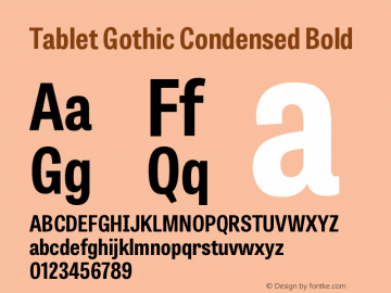 TabletGothicCondensed-Bold Version 1.000;PS 001.001;hotconv 1.0.56 Font Sample