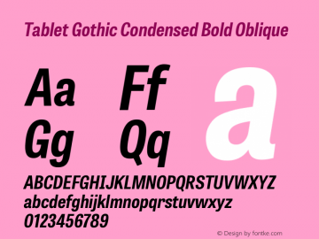 TabletGothicCondensed-BoldOblique Version 001.001 Font Sample