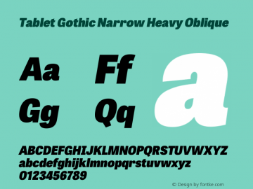 TabletGothicNarrow-HeavyOblique Version 001.001 Font Sample