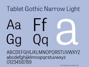 TabletGothicNarrow-Light Version 1.000;PS 001.001;hotconv 1.0.56 Font Sample