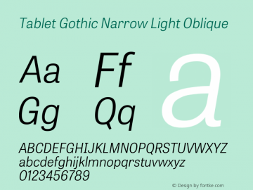 TabletGothicNarrow-LightOblique Version 001.001 Font Sample