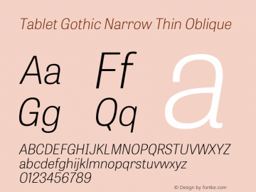 TabletGothicNarrow-ThinOblique Version 001.001 Font Sample