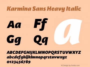 KarminaSans-HeavyItalic Version 001.000 Font Sample