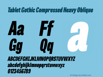 TabletGothicCompressed-HeavyOblique 1.000 Font Sample