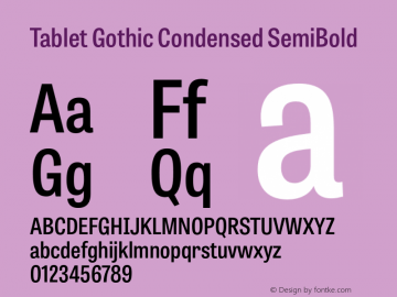 TabletGothicCondensed-SemiBold Version 1.000;PS 001.001;hotconv 1.0.56 Font Sample