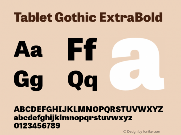 TabletGothic-ExtraBold Version 1.000;PS 001.001;hotconv 1.0.56 Font Sample