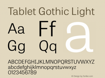 TabletGothic-Light Version 1.000;PS 001.001;hotconv 1.0.56 Font Sample