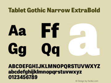 TabletGothicNarrow-ExtraBold Version 1.000;PS 001.001;hotconv 1.0.56 Font Sample