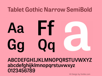 TabletGothicNarrow-SemiBold Version 1.000;PS 001.001;hotconv 1.0.56 Font Sample
