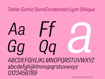 TabletGothicSemiCondensed-LightOblique  Font Sample