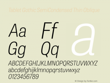 TabletGothicSemiCondensed-ThinOblique  Font Sample