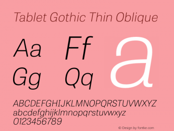 TabletGothic-ThinOblique 1.000 Font Sample