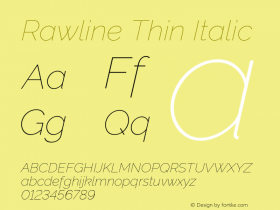 Rawline Thin Italic Version 4.020;PS 004.020;hotconv 1.0.88;makeotf.lib2.5.64775图片样张