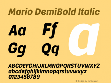 Mario-DemiBoldItalic Version 0.000;PS 0.0;hotconv 1.0.88;makeotf.lib2.5.647800;com.myfonts.easy.tipo-pepel.mario.demi-bold-italic.wfkit2.version.4Sie图片样张