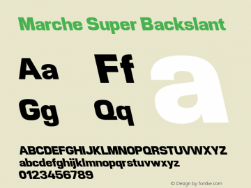 Marche Super Backslant Version 1.001; ttfautohint (v1.5) Font Sample