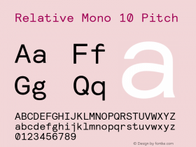 Relative Mono 10 Pitch Version 1.001; ttfautohint (v1.5) Font Sample