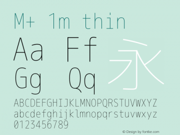 M+ 1m thin Version 1.046 Font Sample