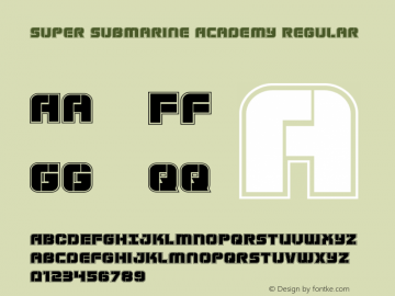 Super Submarine Academy Version 1.0; 2017 Font Sample