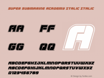 Super Submarine Academy Italic Version 1.0; 2017图片样张