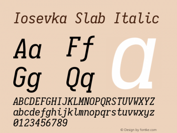 Iosevka Slab Italic 1.13.3; ttfautohint (v1.6) Font Sample
