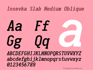 Iosevka Slab Medium Oblique 1.13.3; ttfautohint (v1.6) Font Sample