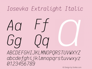 Iosevka Extralight Italic 1.13.3; ttfautohint (v1.6) Font Sample