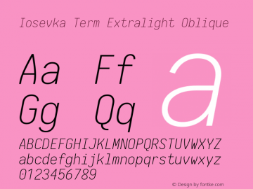 Iosevka Term Extralight Oblique 1.13.3; ttfautohint (v1.6)图片样张