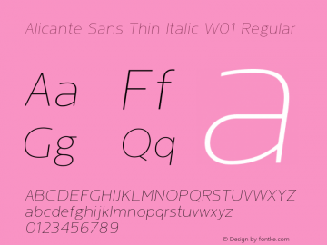 Alicante Sans ThinItalicW01ThIt Version 1.00 Font Sample