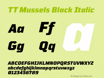 TT Mussels Black Italic Version 1.000 Font Sample