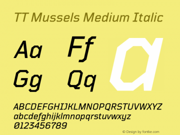 TTMussels-MediumItalic Version 1.000 Font Sample