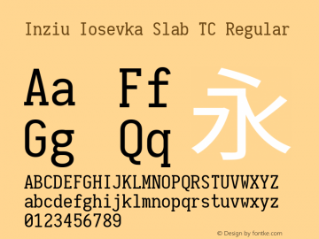 Inziu Iosevka Slab TC Version 1.13.3 Font Sample