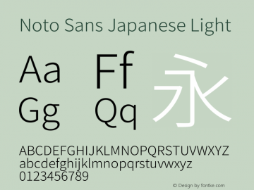 Noto Sans Japanese Light Version 1.000;PS 1;hotconv 1.0.78;makeotf.lib2.5.61930图片样张