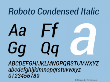 Roboto Condensed Italic Version 1.100004; 2012 Font Sample