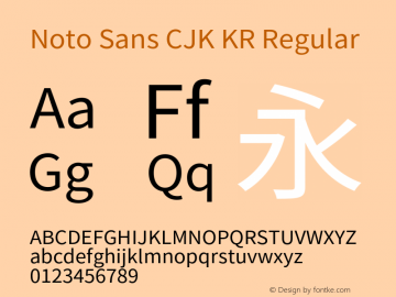 Noto Sans CJK KR Regular Version 1.005;PS 1.005;hotconv 1.0.96;makeotf.lib2.5.65012 Font Sample