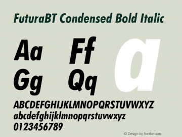 FuturaBT-CondBoldIt Version 3.001 Font Sample