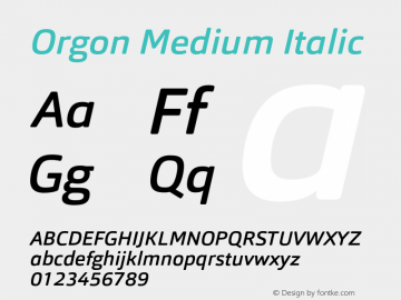 Orgon-MediumIt Version 1.000 Font Sample