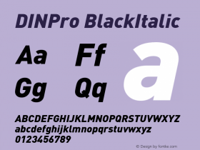 DINPro-BlackItalic Version 7.046; 2005 Font Sample