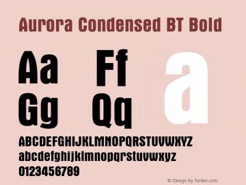 Aurora Bold Condensed BT spoyal2tt v1.34 Font Sample
