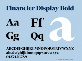 FinancierDisplay-Bold Version 1.002;PS Version 0.000;PS 0.0;hotconv 1.;hotconv 1.0.78;makeotf.lib2.5.61930;0图片样张