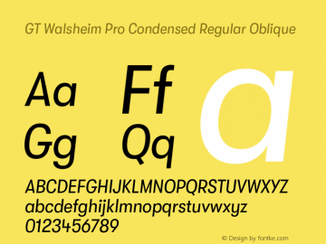 GT Walsheim Pro Condensed Regular Oblique Version 2.001;PS 002.001;hotconv 1.0.88;makeotf.lib2.5.64775 Font Sample
