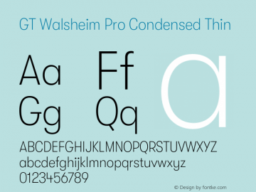 GT Walsheim Pro Condensed Thin Version 2.001;PS 002.001;hotconv 1.0.88;makeotf.lib2.5.64775 Font Sample
